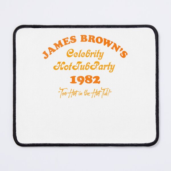 Item preview, James Brown'S Celebrity Hot Tub Party designed and sold by bijo12345.