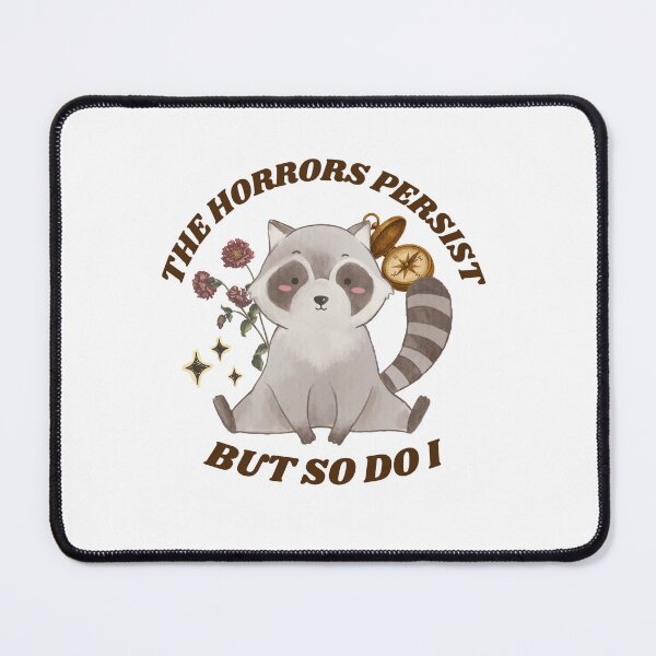 Item preview, The horrors persist, but so do i designed and sold by InkspireByKomal.