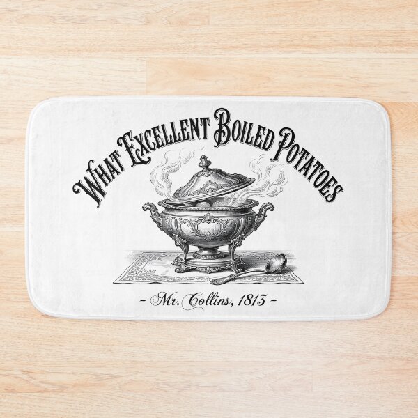 Item preview, What Excellent Boiled Potatoes Mr Collins Funny Pride and Prejudice designed and sold by Fenay Designs.