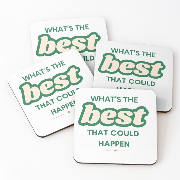 Item preview, What's the best that could happen designed and sold by InkspireByKomal.