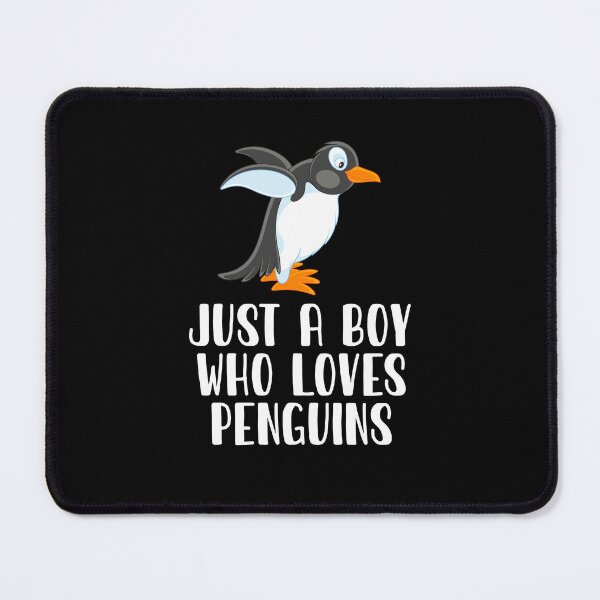 Item preview, Just A Boy Who Loves Penguins designed and sold by CosmoKitsch.