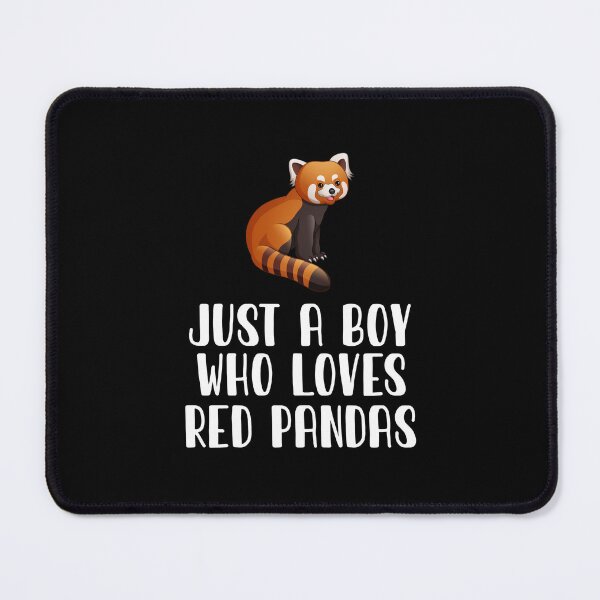 Item preview, Just A Boy Who Loves Red Pandas designed and sold by CosmoKitsch.