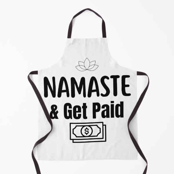 Item preview, Namaste and Get Paid - Funny Yoga & Business Hustle designed and sold by WortStudio.