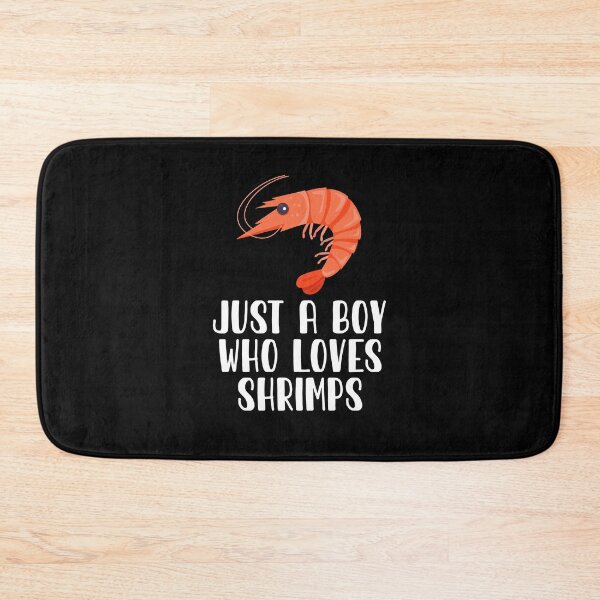 Item preview, Just A Boy Who Loves Shrimps  designed and sold by CosmoKitsch.