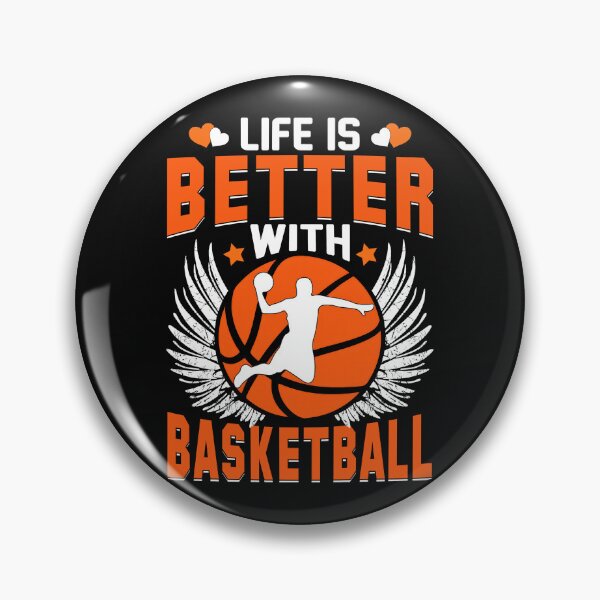 Item preview, Life Is Better With Basketball Player Fan Lover Sport designed and sold by SanTiOmal.