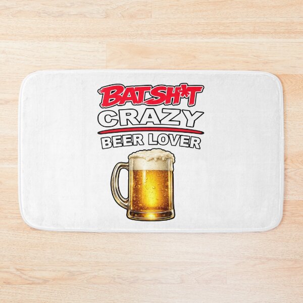 Item preview, Batshit Crazy Beer Lover With Large Foaming Beer Mug designed and sold by BSCI Designs.