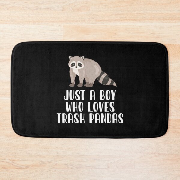 Item preview, Just A Boy Who Loves Trash Pandas designed and sold by CosmoKitsch.