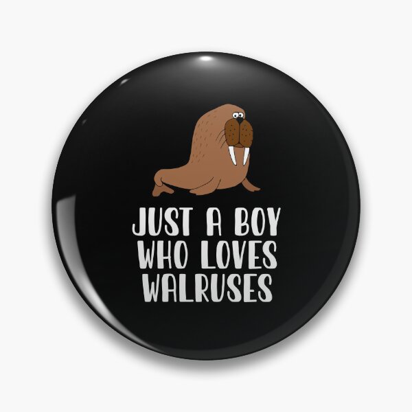 Item preview, Just A Boy Who Loves Walruses designed and sold by CosmoKitsch.