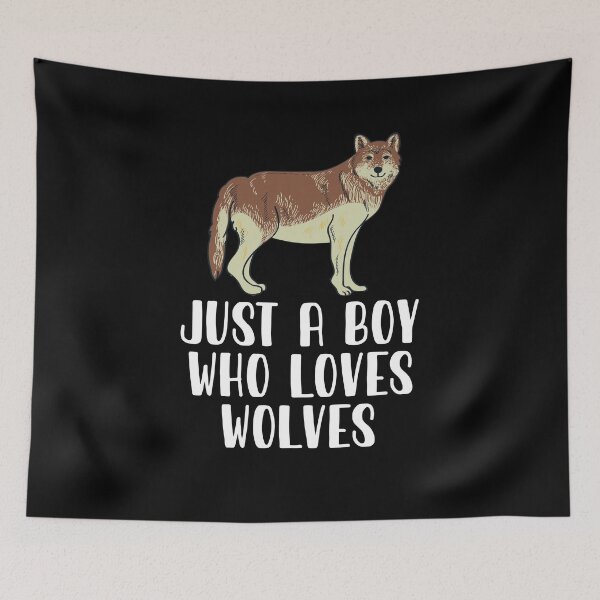 Item preview, Just A Boy Who Loves Wolves  designed and sold by CosmoKitsch.