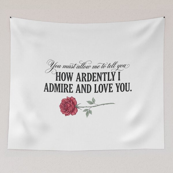 Item preview, How Ardently I Admire And Love You Mr Darcy Rose Pride and Prejudice designed and sold by Fenay Designs.