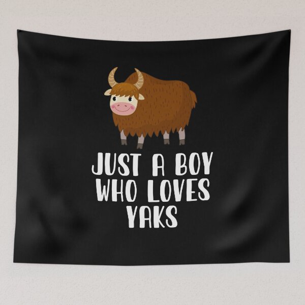 Item preview, Just A Boy Who Loves Yaks  designed and sold by CosmoKitsch.
