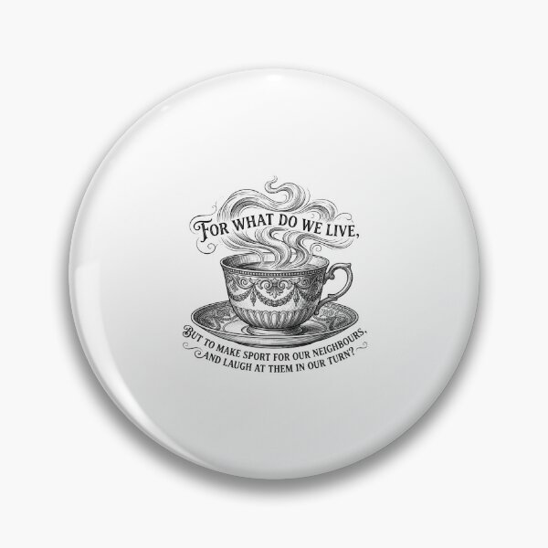 Item preview, Make Sport For Our Neighbours Teacup Pride and Prejudice Quote designed and sold by Fenay Designs.