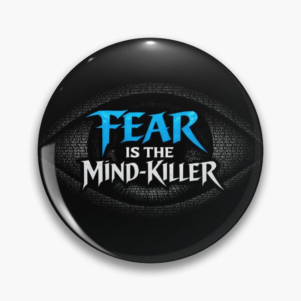 Item preview, Fear Is The Mind Killer Litany designed and sold by SplashTastic.