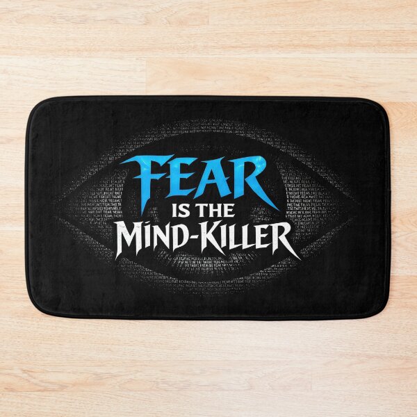 Item preview, Fear Is The Mind Killer Litany designed and sold by SplashTastic.