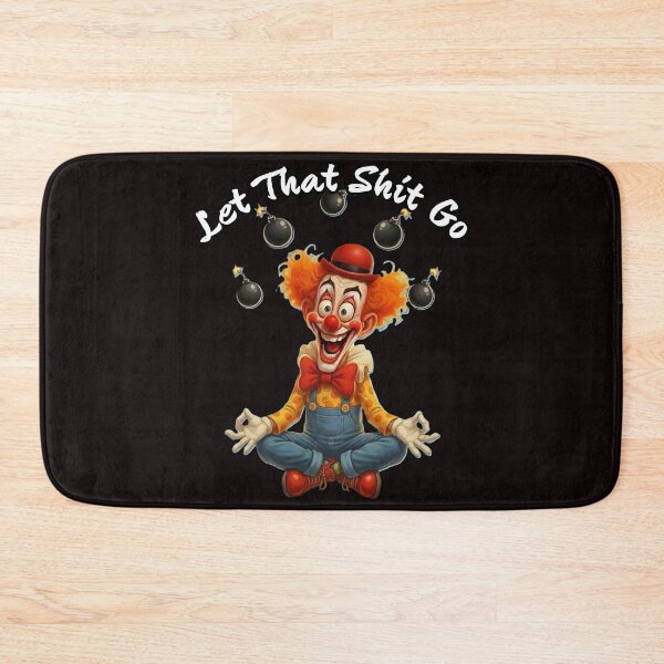 Item preview, Let That Shit Go – Funny Meditation Clown Bombs Graphic designed and sold by A-T-H.