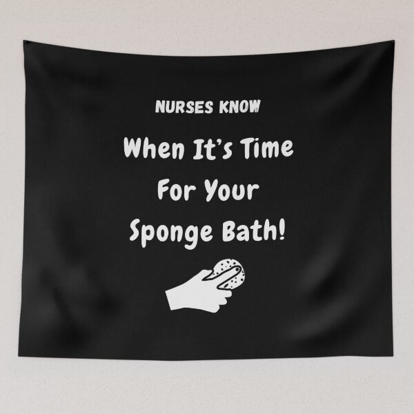 Item preview, Funny Nurse Humor Sponge Bath Joke Gift Idea designed and sold by Artography Designs.
