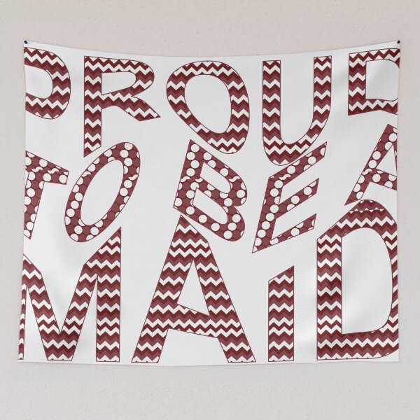 Item preview, Proud To Be A Maid Wavy Text designed and sold by TheIconSmith.