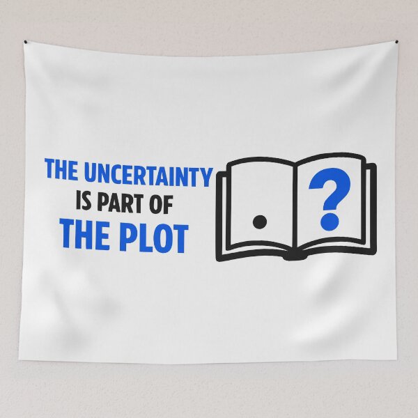 Item preview, Uncertainty is Part of the Plot Minimalist Design designed and sold by FunFitLife Studio.