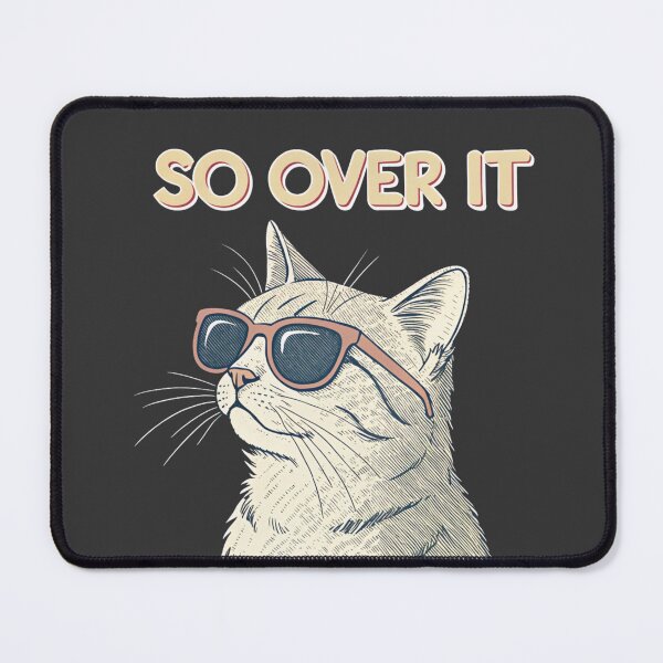 Item preview, So Over It Cat – Done With Everything Energy designed and sold by Artiviose.