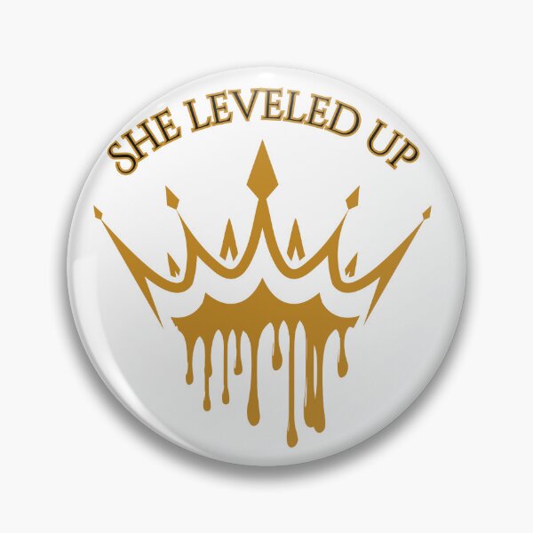 Item preview, She Leveled Up Gold Crown Drip Glow Up Confidence designed and sold by ImSammyMae.