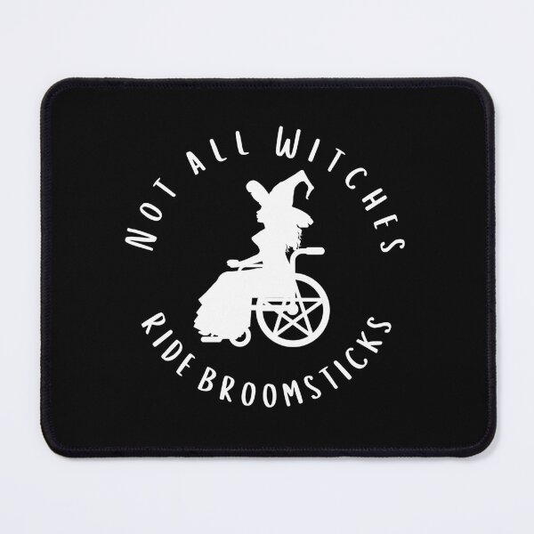Item preview, Not all Witches Ride Broomsticks Wheelchair Cheeky Witch® designed and sold by cheekywitch.