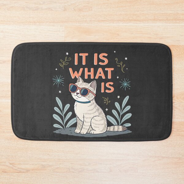 Item preview, It Is What It Is Cat – Unbothered Acceptance designed and sold by Artiviose.