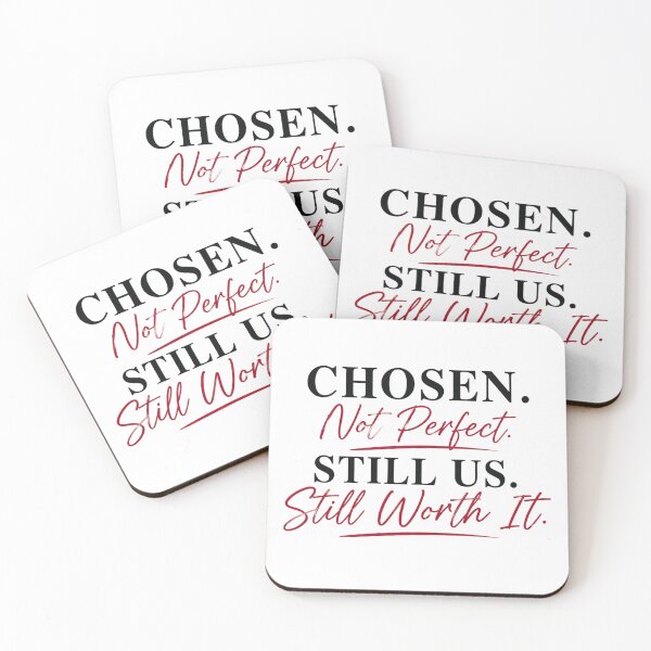 Item preview, Chosen, Not Perfect, Still Us, Still Worth It" designed and sold by JagrDesigns.