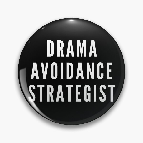 Item preview, Drama Avoidance Strategist designed and sold by HYPNK.