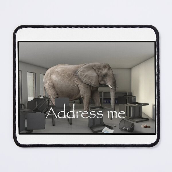 Item preview, ELEPHANT IN THE ROOM ADDRESS ME MEME GIF designed and sold by Python Designs .