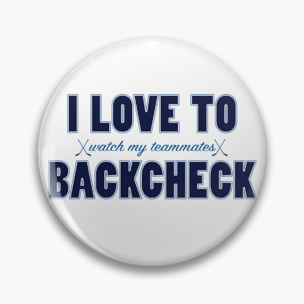 Item preview, I Love to Backcheck. In Winnipeg Jets colors. designed and sold by Hattrixz.