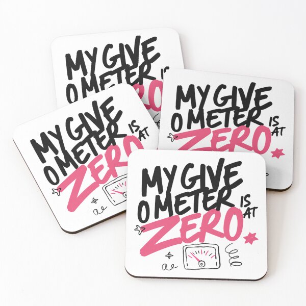 Item preview, My Giveometer Is At Zero Typography Design designed and sold by IslandTyped.