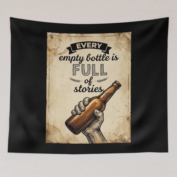 Item preview, Every Empty Bottle is Full of Stories designed and sold by GoodOldVintage.