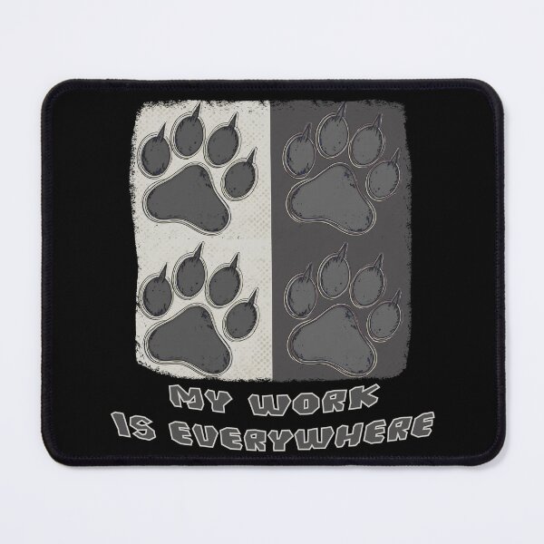 Item preview, My Work Is Everywhere – Wolf Tracks Aesthetic designed and sold by TestudoDesign.