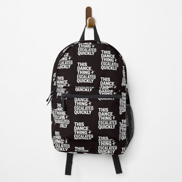 Item preview, This Dance Thing Escalated Quickly – Funny Dance Quote Dancer Humor designed and sold by Redgiant87x.