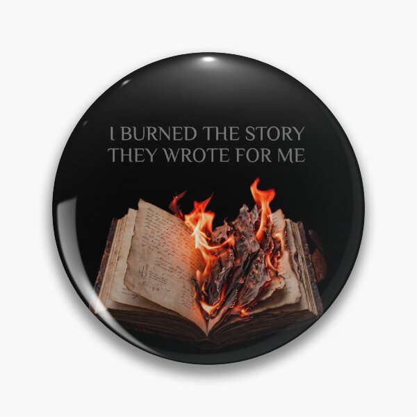 Item preview, I BURNED THE STORY THEY WROTE FOR ME! designed and sold by apex.vibe.