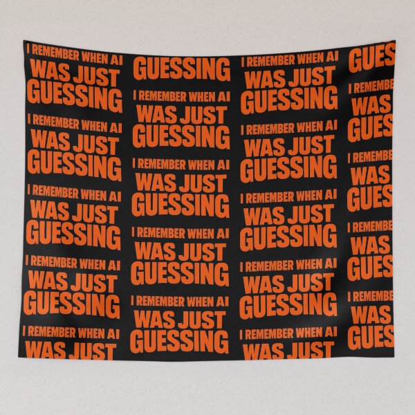 Item preview, I Remember When AI Was Just Guessing Funny Tech Humor Design designed and sold by TeeTimeTreasure.