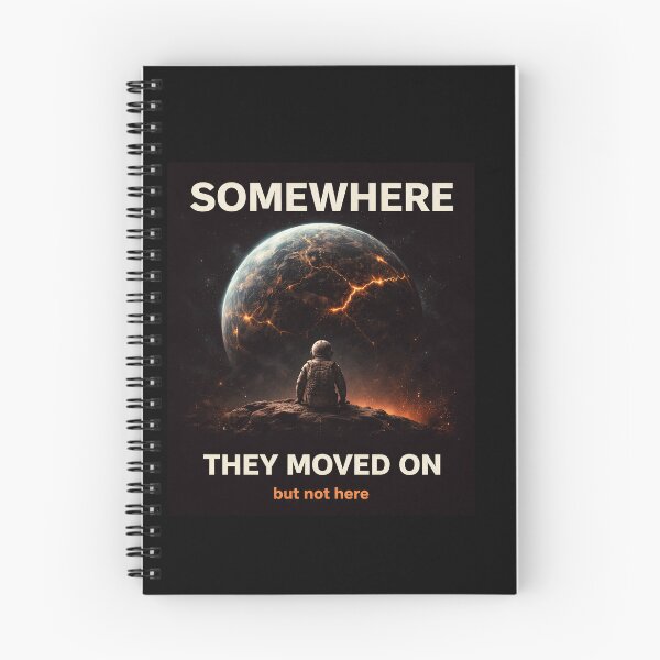 Item preview, Somewhere They Moved On But Not Here designed and sold by apex.vibe.