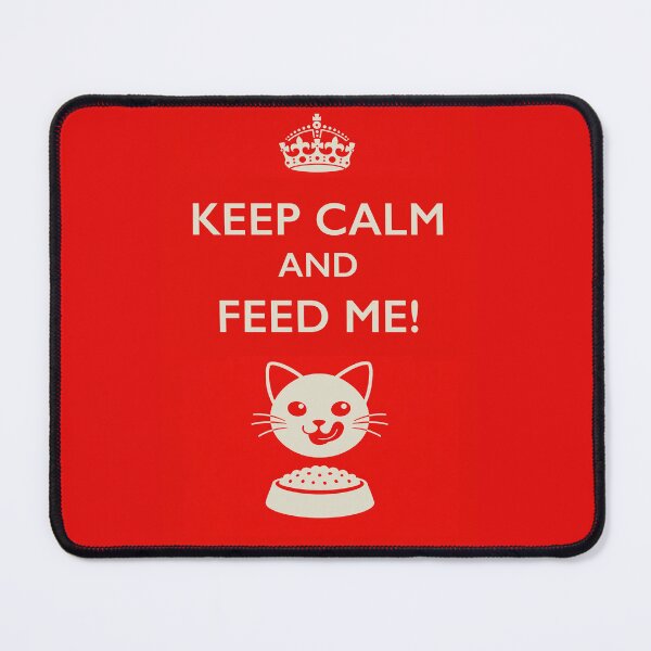 Item preview, KEEP CALM AND FEED ME designed and sold by Moko7.