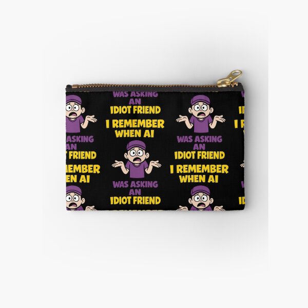 Item preview, I Remember When AI Was Asking An Idiot Friend Funny Humor Design designed and sold by TeeTimeTreasure.