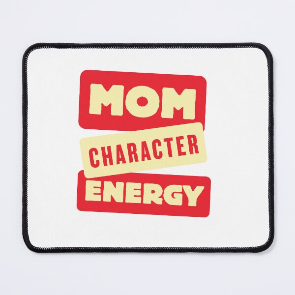 Item preview, Mom Character Energy designed and sold by Keep It DRY Studio.