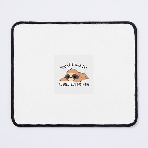 Item preview, Today i will do absolitely NOTHING designed and sold by MoodByte .