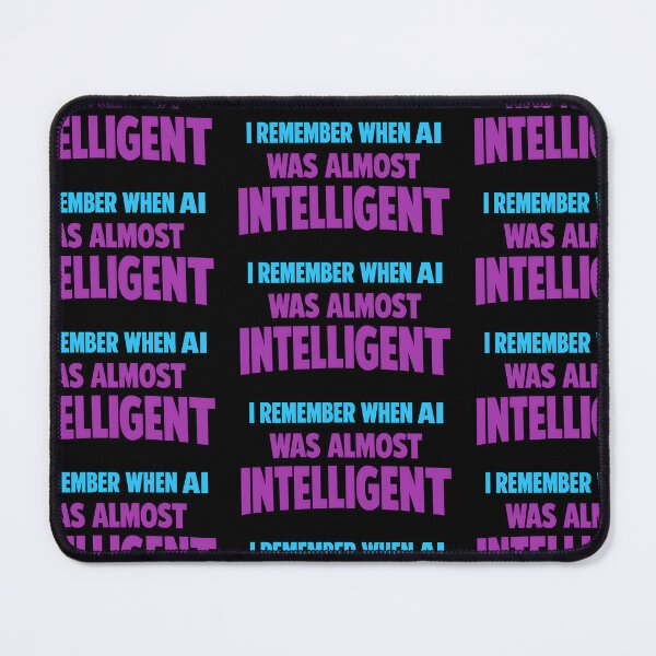 Item preview, I Remember When AI Was Almost Intelligent Funny Tech Humor Design designed and sold by TeeTimeTreasure.