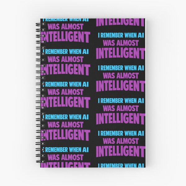 Item preview, I Remember When AI Was Almost Intelligent Funny Tech Humor Design designed and sold by TeeTimeTreasure.