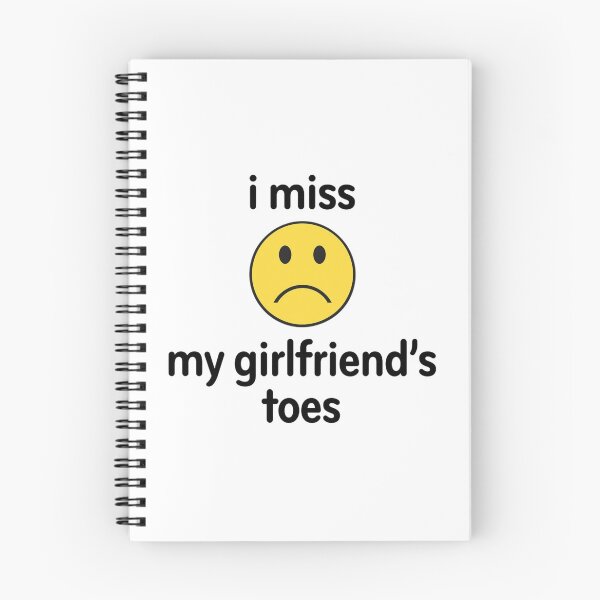 Item preview, i miss my girlfriends toes designed and sold by killzak.