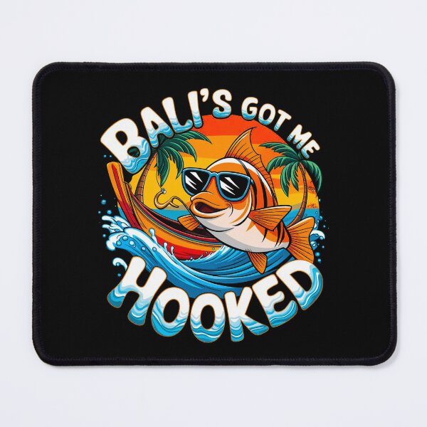 Item preview, Bali’s Got Me Hooked – Funny Tropical Fishing Vibes designed and sold by maseno.