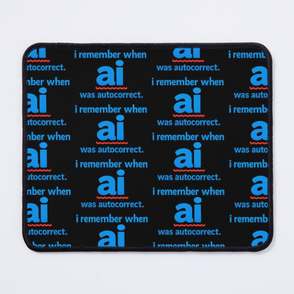 Item preview, I Remember When AI Was Autocorrect Funny Tech Humor Design designed and sold by TeeTimeTreasure.