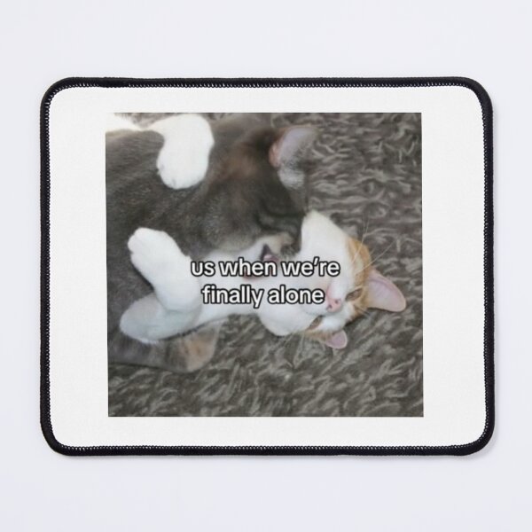 Item preview, us if were a freaky cat meme designed and sold by cloudzer0000.