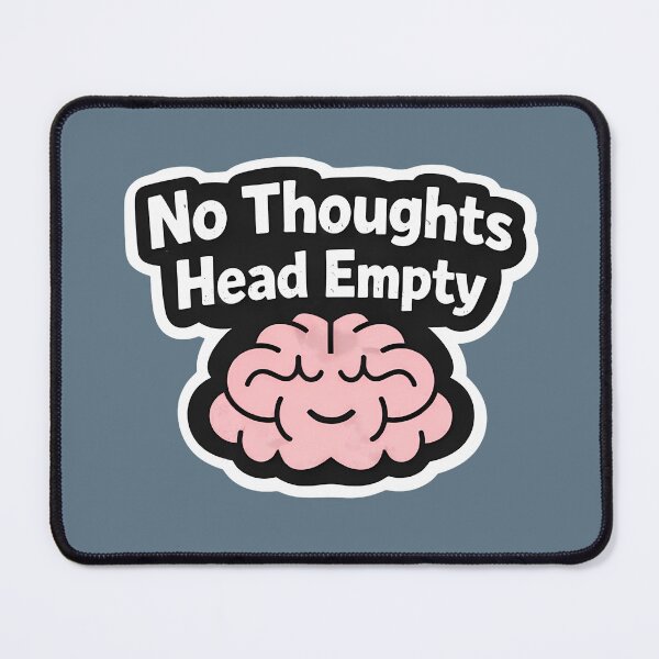 Item preview, No Thoughts Head Empty Funny Sticker | Cute Gen Z Meme Aesthetic designed and sold by LYZ7VANI.