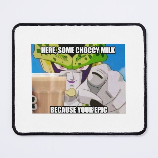 Item preview, here some choccy milk because your epic designed and sold by cloudzer0000.