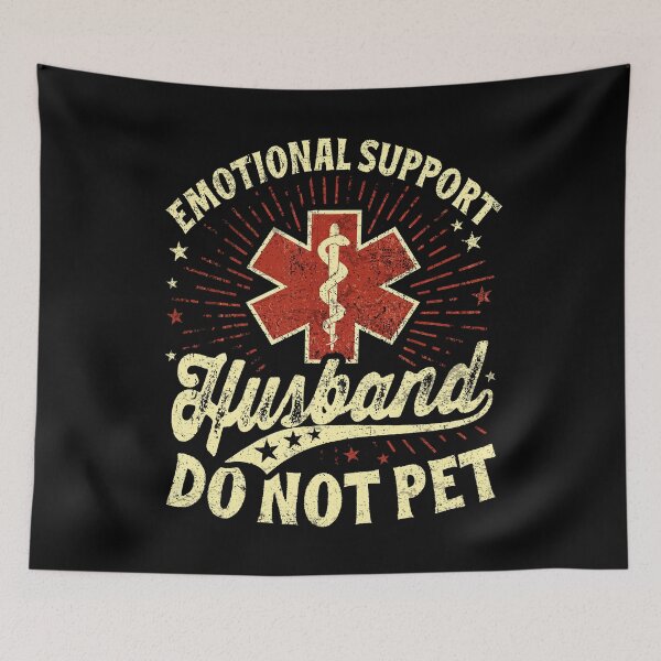 Item preview, Emotional Support Husband Do Not Pet designed and sold by Ortigzitoun.